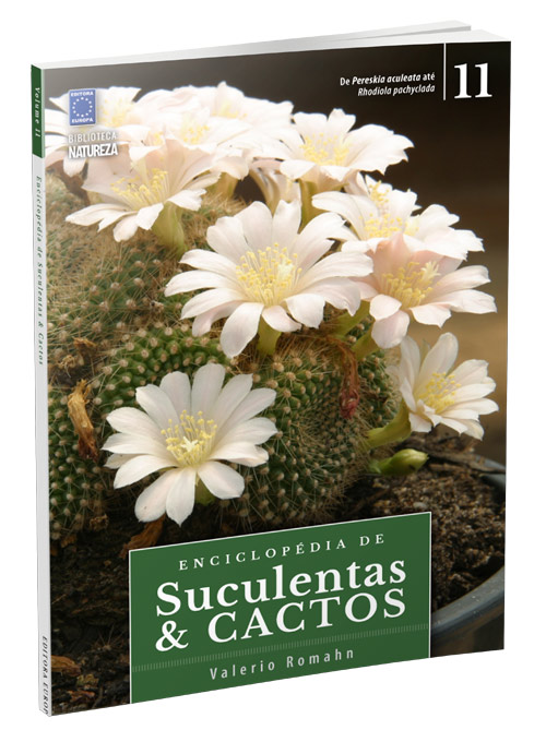 Enciclopédia de Suculentas e Cactos - Volume 11