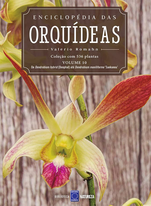 Enciclopédia das Orquídeas - Volume 10